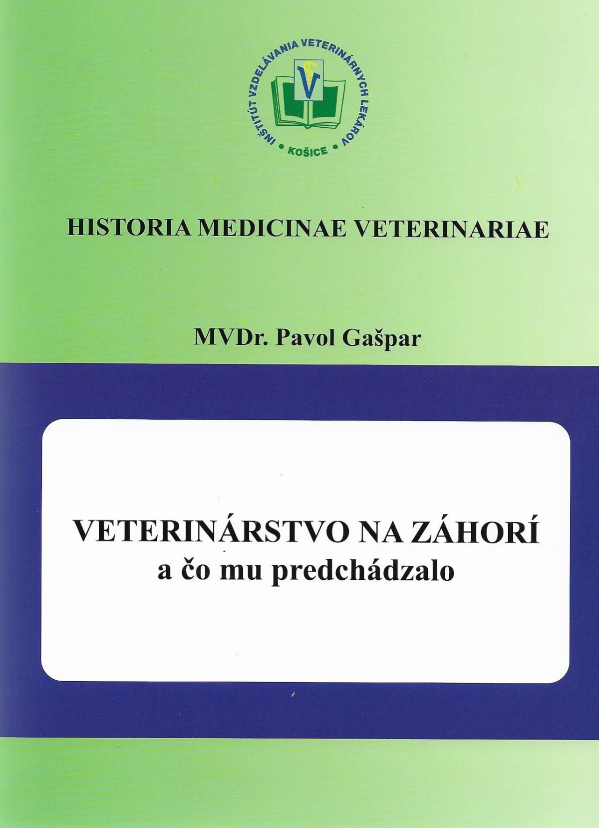 MVDr. Pavol Gašpar, Veterinárstvo na Záhorí a čo mu predchádzalo